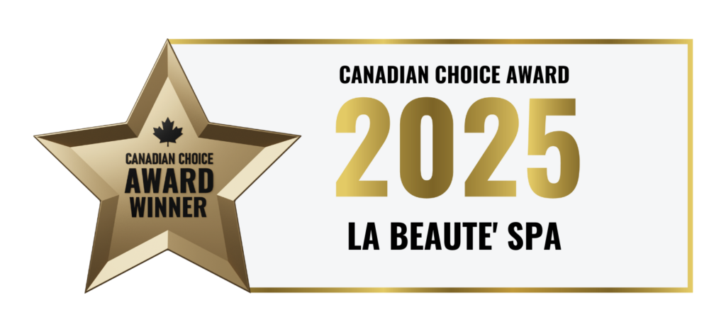 Canadian Choice Award 2025 winner badge for La Beauté Spa. The image features a gold star on the left with the words 'Canadian Choice Award Winner' and a rectangular white and gold banner displaying '2025 La Beauté Spa' in bold black and gold lettering, celebrating the spa's achievement